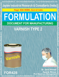 Varnish Type 2 - Document File For Formula No 428, Instant Downloadable E-book With Formulation Process Guide