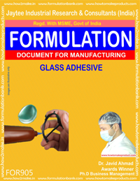 Glass Adhesive Formulation - Comprehensive Manufacturing Process Document , Instant Downloadable E-Book for Efficient Fabrication Techniques