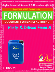 Entertainment and Party Products Formulations