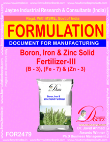 Boron, Iron and Zinc Solid Fertilizer-III (B 3, Fe 7 & Zn 3) - Downloadable eDocument Formulation Guide, Nutritional Support for Plant Growth