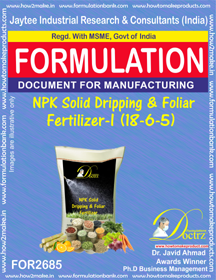 NPK Solid Dripping & Foliage Fertilizer-I (18-6-5)