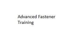 Advanced Fastener Training
