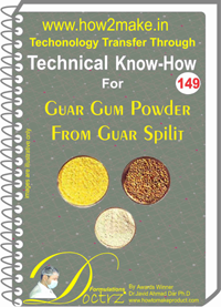 Guar Gum Powder From Guar Split Technical Know-How