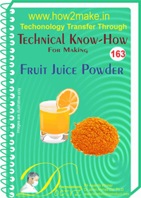 E Books Fruit Juice Powder Technical Know-How Report