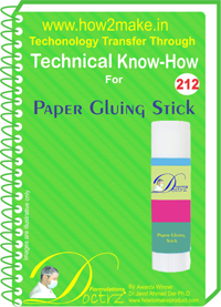 Paper Gluing Stick Technical Know-How Report