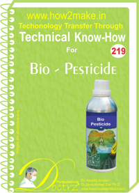 Bio-Pesticides and Fertilizer Know-How Reports