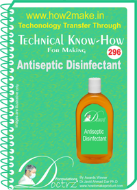 Antiseptic Disinfectant Technical Know-how Report