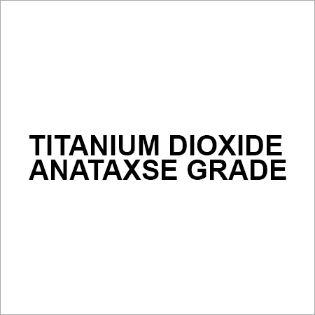 Titanium Dioxide Anataxse Grade