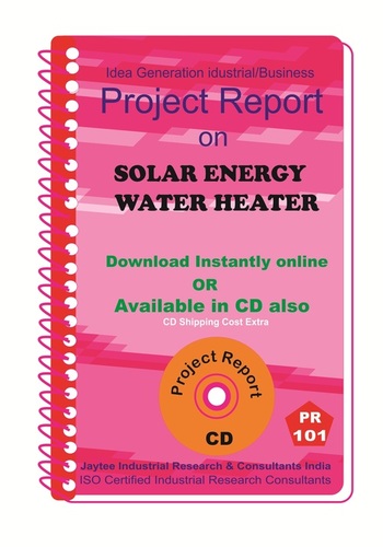 Offset Printing Solar Energy Water Heater Manufacturing Project Report (Ebook)