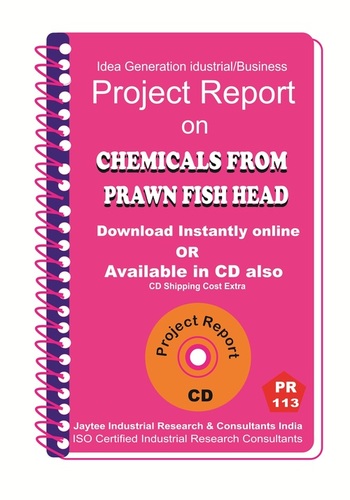 Offset Printing Chemical From Prawn Fish Head Project Report Ebook