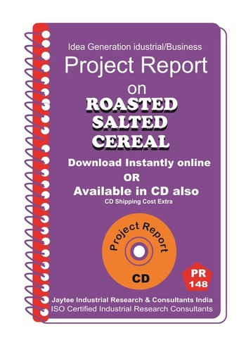 Roasted Salted Cereal manufacturing Project Report eBook