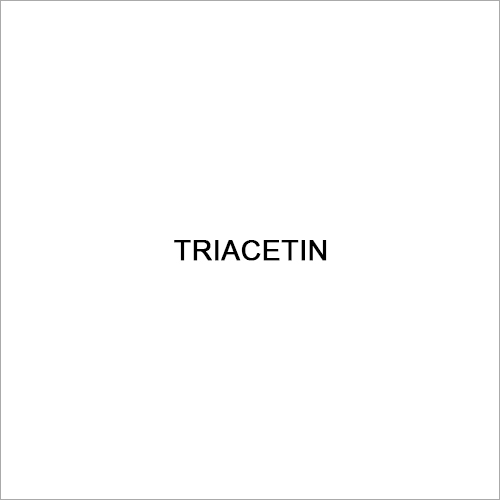 Triacetin