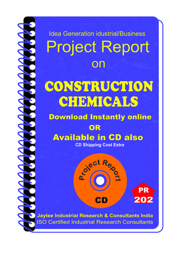 Construction Chemicals manufacturing Project Report eBook