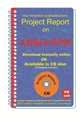 Katha and Cutch III manufacturing Project Report eBook