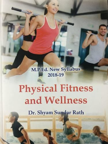 Physical Fitness And Wellness