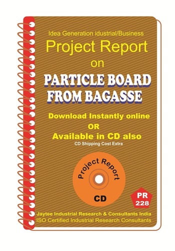 Particle Board From Bagasse manufacturing Project Report eBook