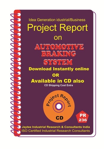 Automotive Braking System Manufacturing Project Report eBook