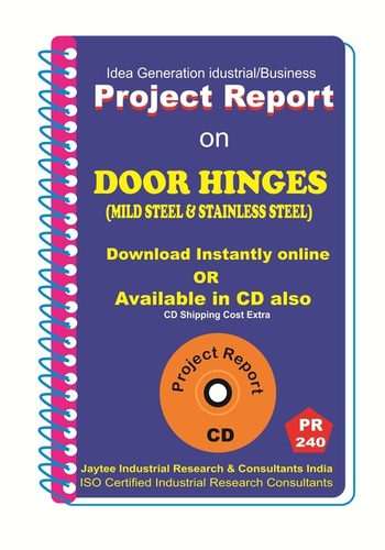 Door Hinges (Mild Steel and Stainless Steel) Manufacturing eBook
