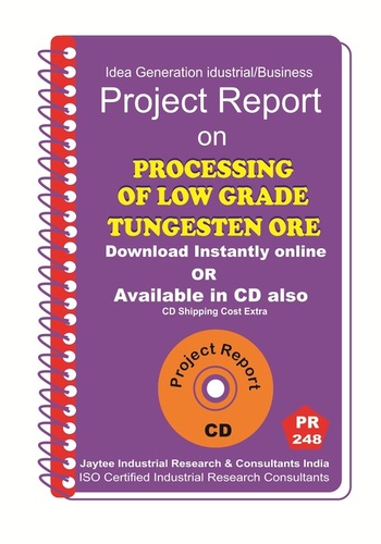 Processing of Low Grade Tungsten Ore Manufacturing