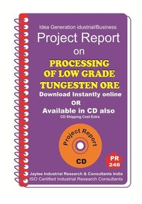 Processing Of Low Grade Tungsten Ore Manufacturing