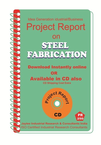 Steel Fabrication manufacturing Project Report Ebook