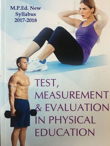 Test Measurement and evaluation in Physical Education Books
