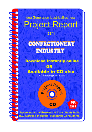 Confectionery Industry Project Report manufacturing Ebook