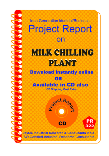 Milk Chilling Plant manufacturing Project Report eBook