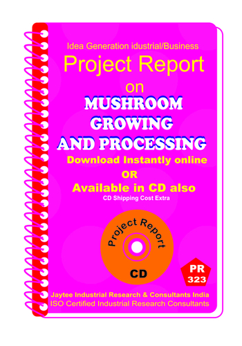Mushroom Growing and Processing manufacturing eBook