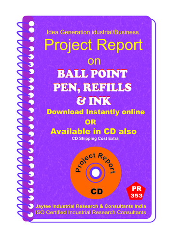 Ball Point Pen, Refills and Ink manufacturing eBook