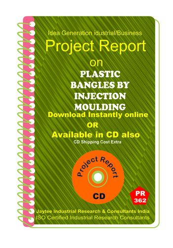 Plastic Bangles by Injection Moulding manufacturing eBook