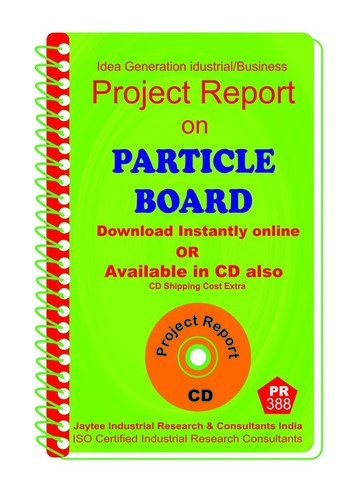 Particle Board manufacturing Project Report eBook
