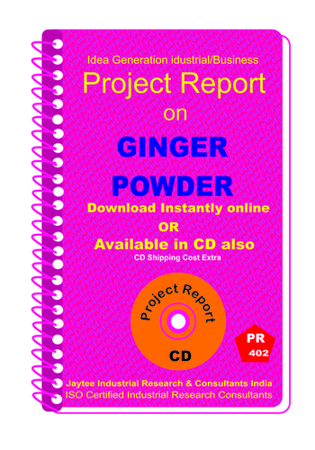 Ginger Powder manufacturing Project Report eBook