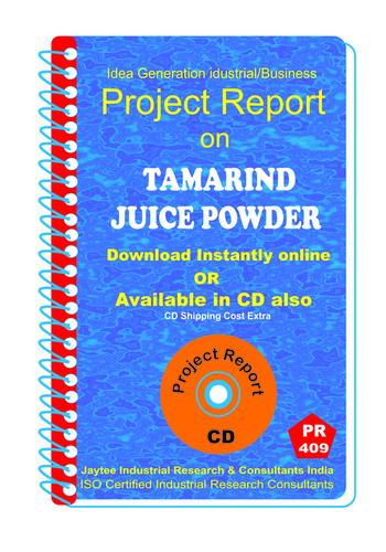 Tamarind Juice Powder manufacturing Project Report eBook