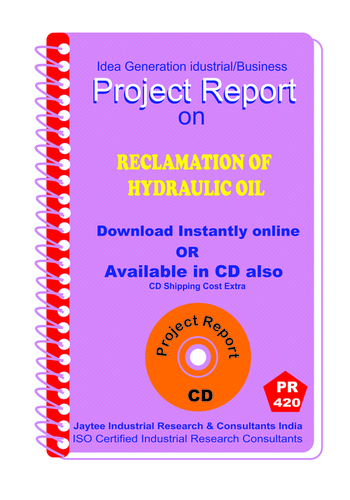 Reclamation of Hydraulic oil manufacturing Project Report eBook