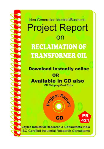 Reclamation of Transformer oil manufacturing Project ReporteBook
