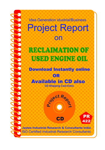 Reclamation of Used Engine oil manufacturing Project ReporteBook