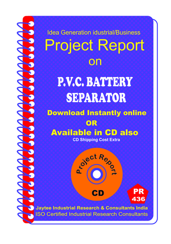 P.V.C Battery Separator Manufacturing Project Report eBook