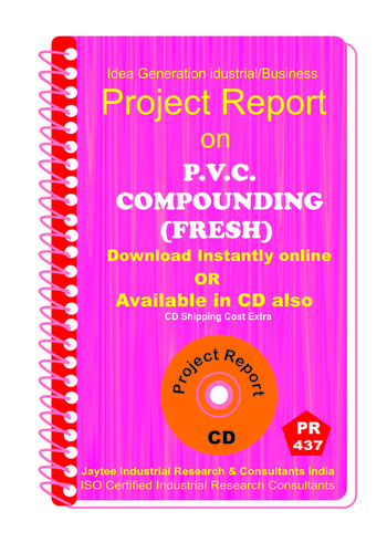 P.V.C Compounding (Fresh) Manufacturing Project Report eBook