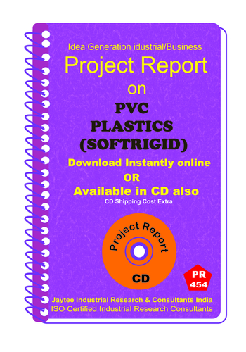 PVC Plastic (Softrigid) Project Report eBook