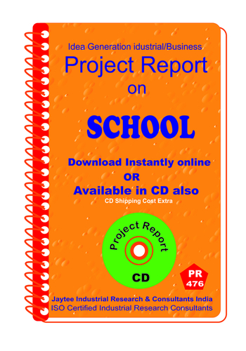 School Establishment Project Report Ebook - Iso Certified, 17 Chapters, Detailed School Planning & Financial Analysis Guide