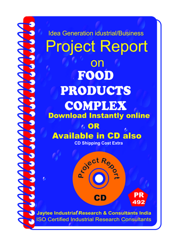 Food Products Complex Establishment Project report eBook