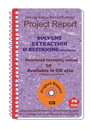 Solvent Extraction & Refinning (Soyabean) Manufacturing eBook