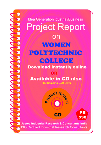 Women Polytechnic College establishment Project report eBook