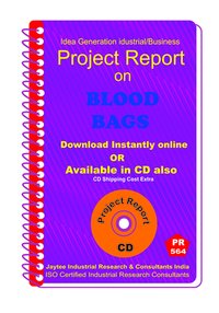 Blood Bags Manufacturing Project Report Ebook
