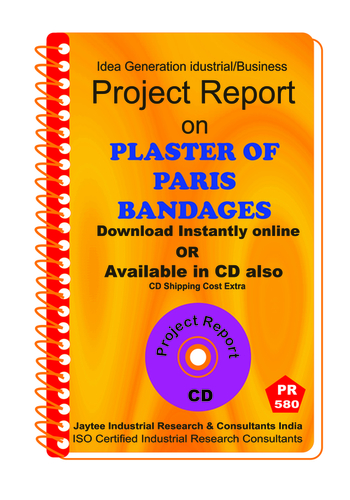 Plaster of Paris Bandages manufacturing Project Report eBook