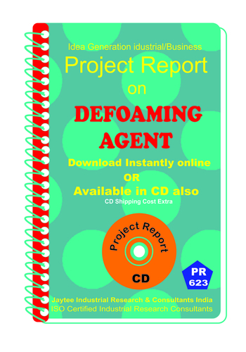 Defoaming Agent manufacturing Project Report eBook