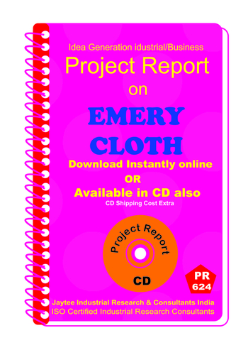 Emery Cloth Manufacturing Project Report eBook - Detailed Process, Market Insights, Cost & Profitability Analysis