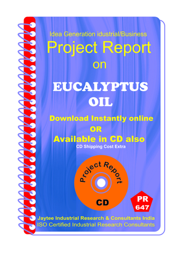 Eucalyptus Oil manufacturing project Report eBook