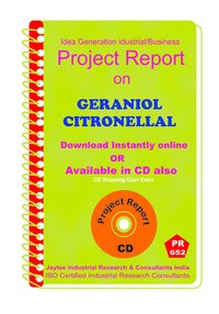 Geraniol Citronellal Manufacturing Project Report Ebook